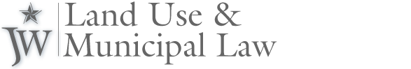 Land Use & Municipal Law